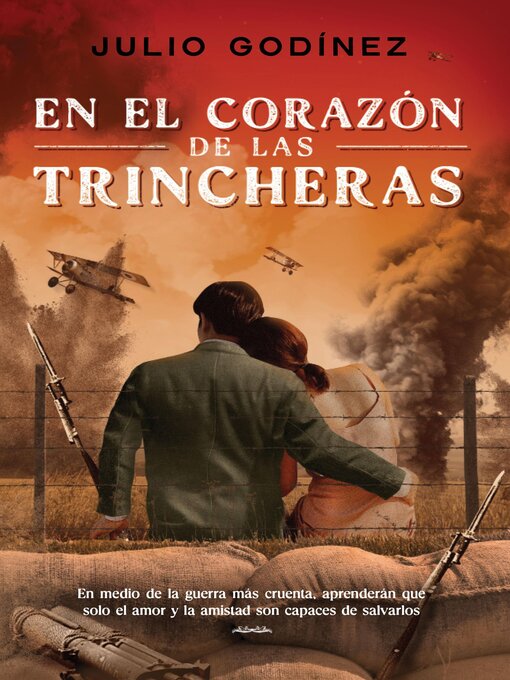 Title details for En el corazón de las trincheras by Julio Godínez - Wait list
